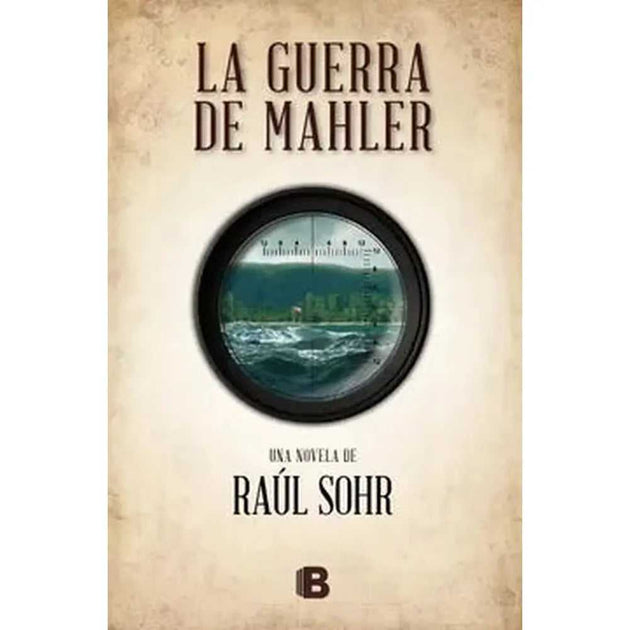 Libro La Guerra De Mahler De Raúl Sohr