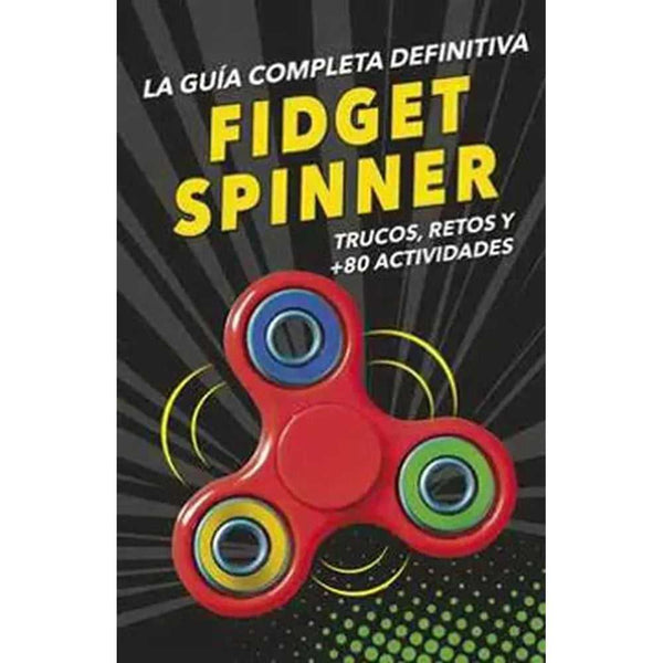 Libro La Guía Completa Definitiva Fidget Spinner