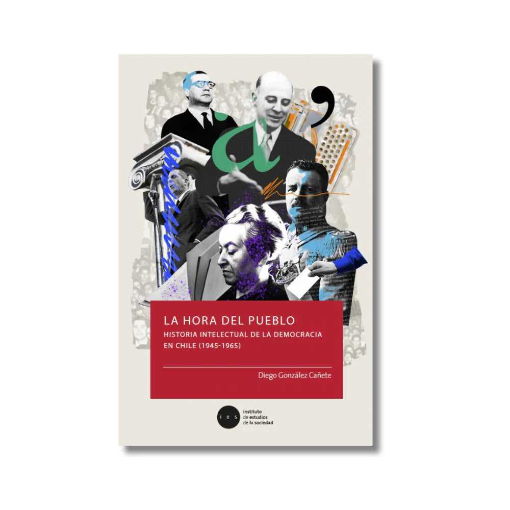 Libro La Hora Del Pueblo. Historia Intelectual De La Democracia - IES