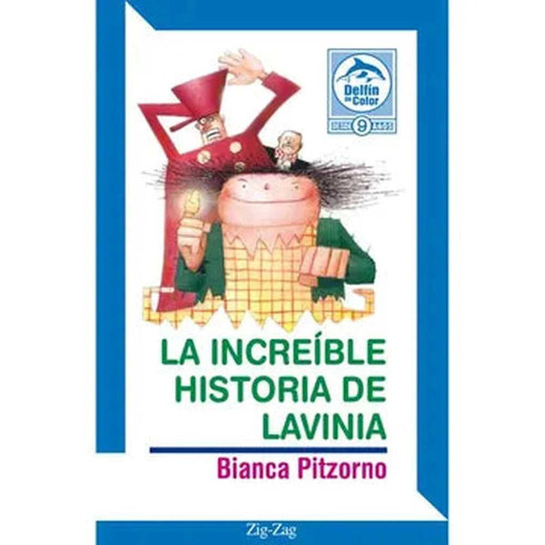 Libro La Increíble Historia De Lavinia de Bianca Pitzorno