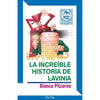 Libro La Increíble Historia De Lavinia De Bianca Pitzorno