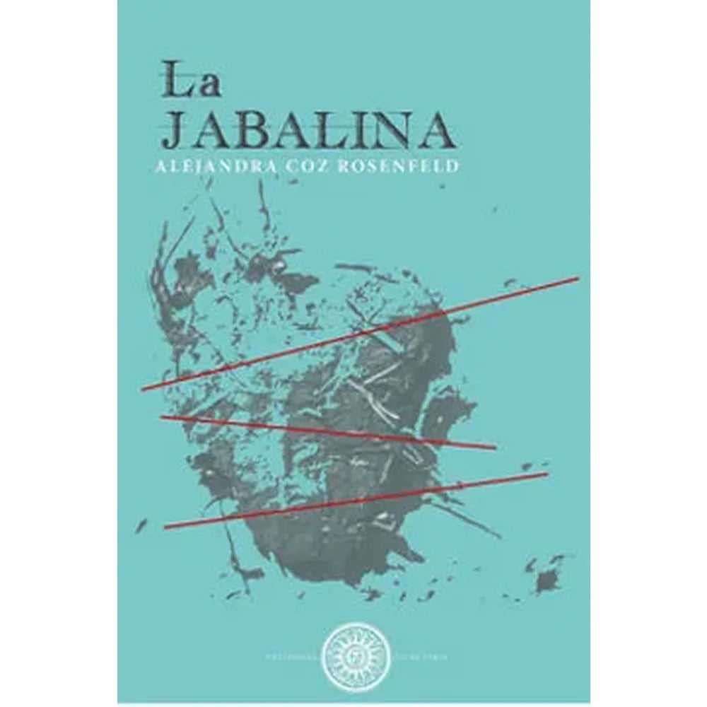 Libro La Jabalina de Alejandra Coz Rosenfeld.