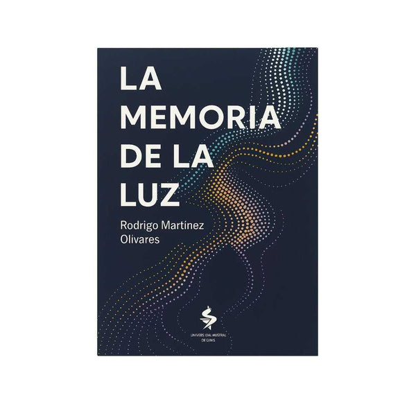 Libro La Memoria De La Luz de Rodrigo Martínez Olivares