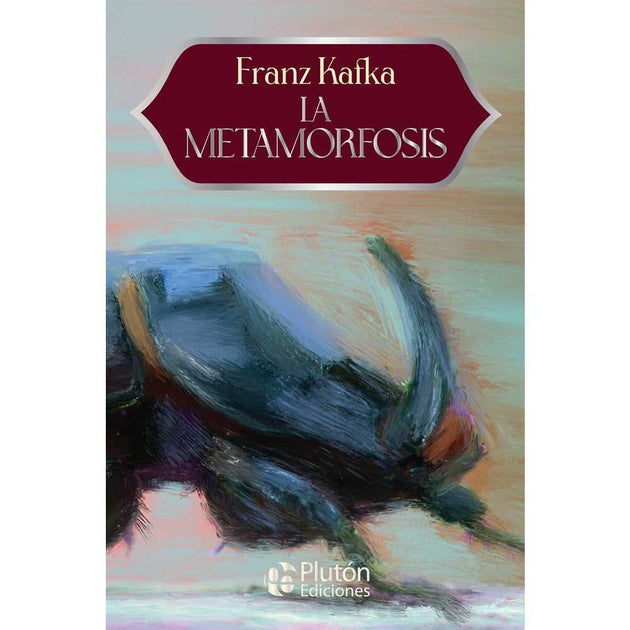 Libro La Metamorfosis De  Franz Kafka - Plutón