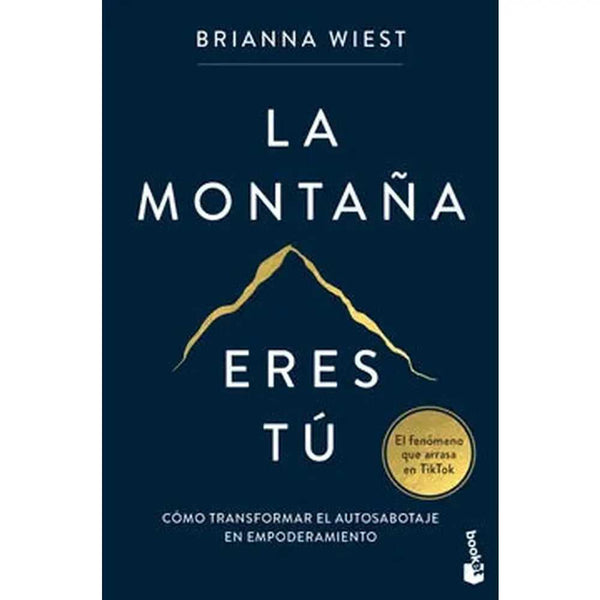 Libro La Montaña Eres Tú De Briana West - Booket