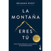 Libro La Montaña Eres Tú De Briana West - Booket