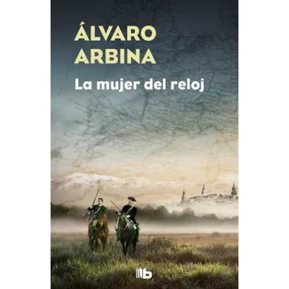 Libro La Mujer Del Reloj de Álvaro Arbina