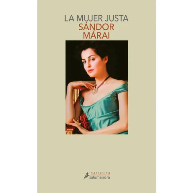 Libro La Mujer Justa de Sándor Márai - SALAMANDRA