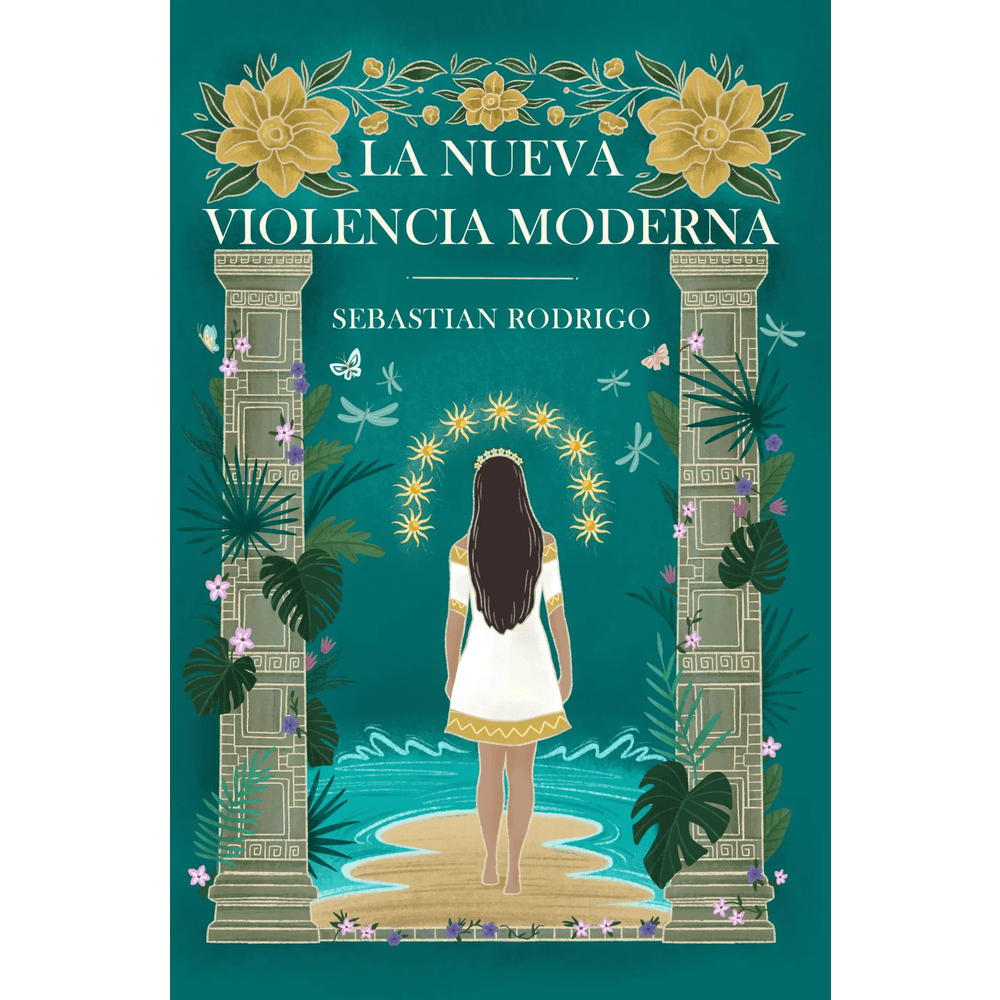 Libro La Nueva Violencia Moderna de Sebastián Rodrigo - Editorial Siriza Agaria