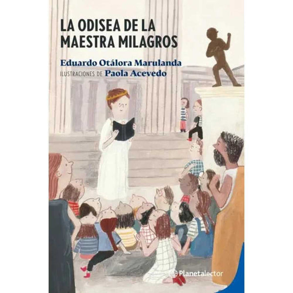 Libro La Odisea De La Maestra Milagros De Eduardo Otálora Marulanda - Planeta