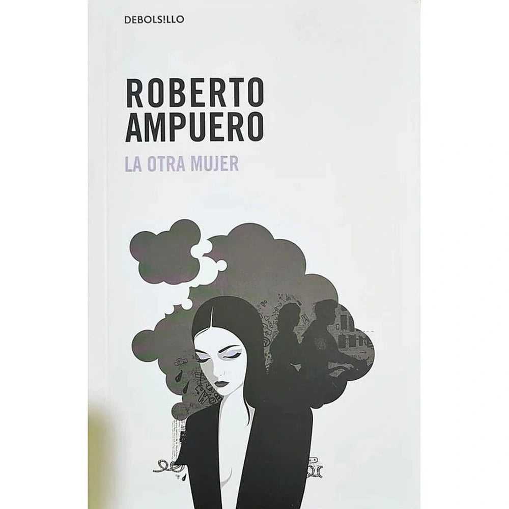Libro La Otra Mujer de Roberto Ampuero - DEBOLSILLO