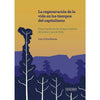 Libro La Regeneración De La Vida En Los Tiempos Del Capitalismo