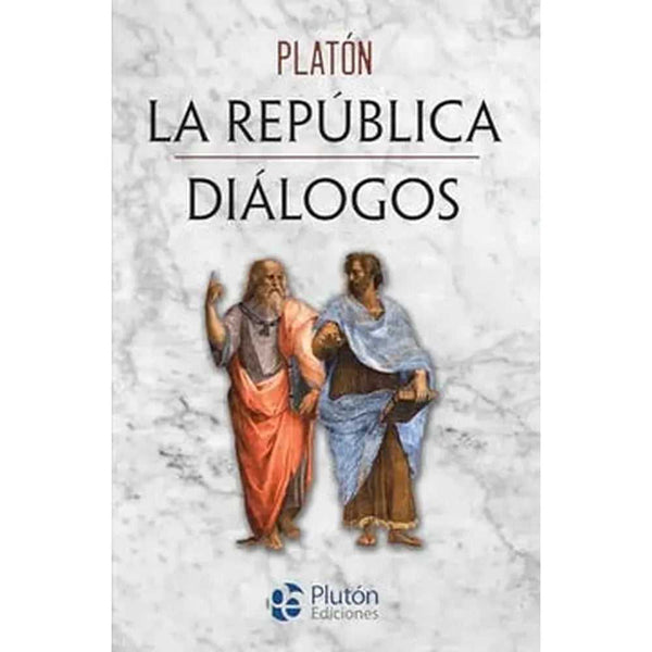 Libro La República / Diálogos de Platón