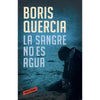 Libro La Sangre No Es Agua De Boris Quercia