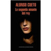 Libro La Segunda Amante Del Rey De Alonso Cueto
