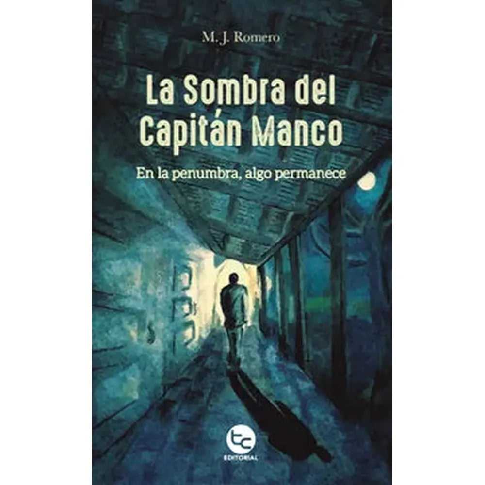 Libro La Sombra Del Capitán Manco de M. J. Romero