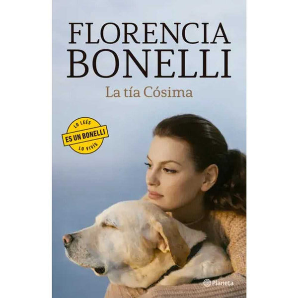 Libro La Tía Cósima De Florencia Bonelli - Planeta