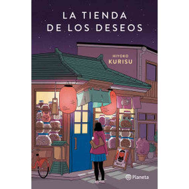 Libro La Tienda De Los Deseos De Hiyoko Kurisu - Planeta