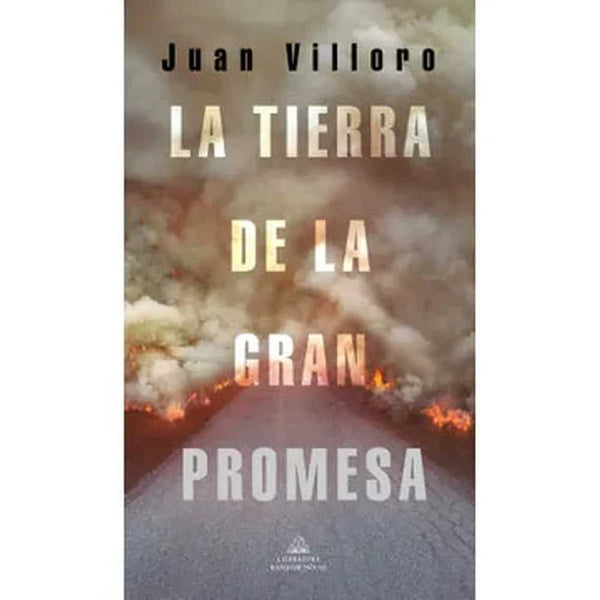 Libro La Tierra De La Gran Promesa de Juan Villoro