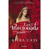 Libro La Traicionada De Kiera Cass