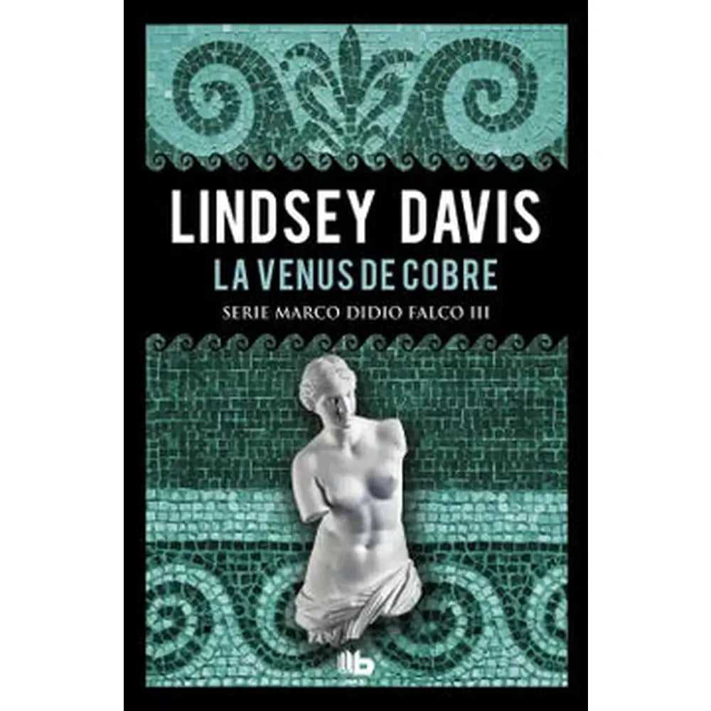 Libro La Venus De Cobre de Lindsey Davis