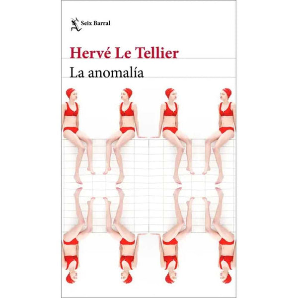 Libro La anomalía de Hervé Le Tellier - Seix Barral