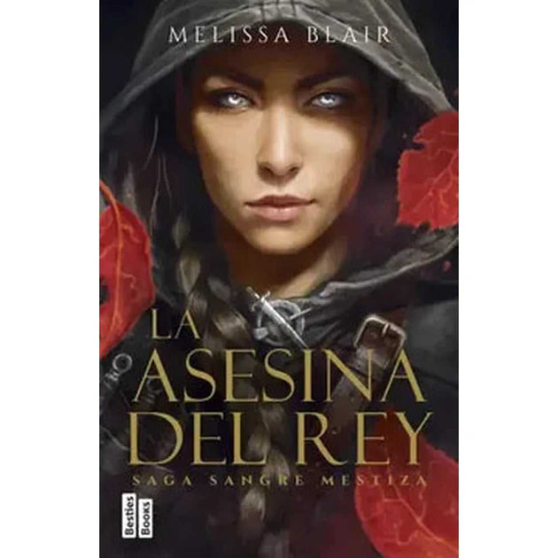 Libro La Asesina Del Rey                                 De Melissa Blair   - Planeta