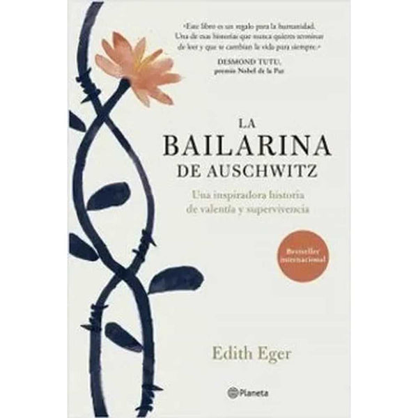 Libro La bailarina de Auschwitz de Edith Eger - Planeta