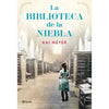 Libro La Biblioteca De La Niebla De Kai Meyer - Planeta