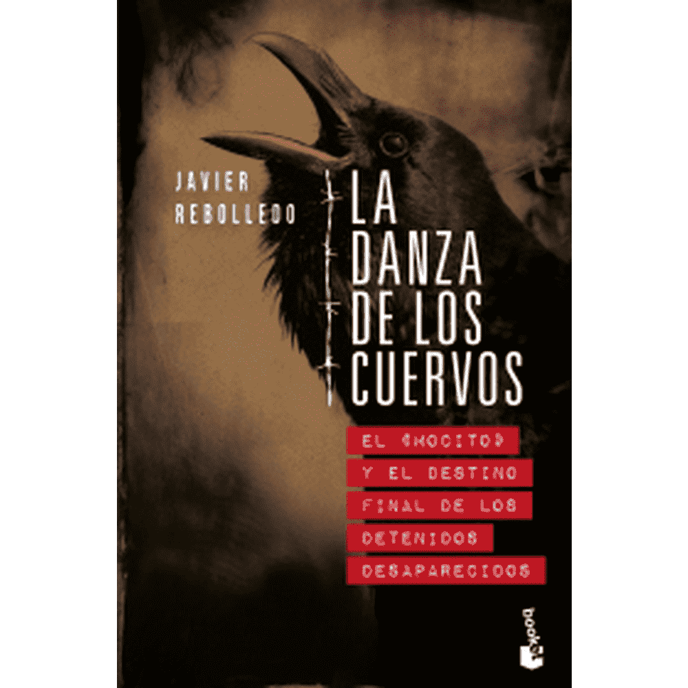 Libro La danza de los cuervos de Javier Rebolledo - Booket