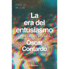 Libro La Era Del Entusiasmo Chile En Los Noventa De Óscar Contardo - Planeta
