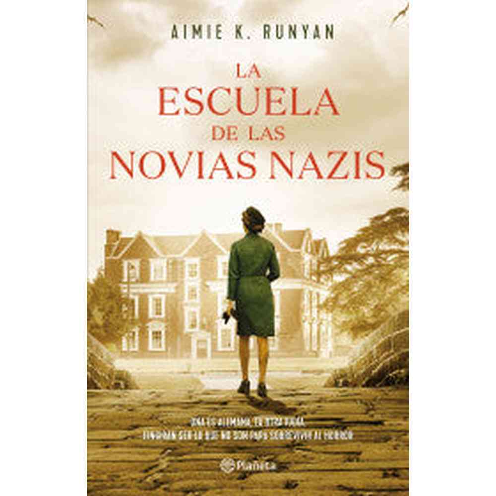 Libro La escuela de las novias nazis de Aimie K. Runyan - Planeta