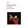 Libro La Esquina Es Mi Corazón De Pedro Lemebel - Seix Barral