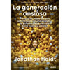 Libro La Generación Ansiosa De Jonathan Haidt - Deusto