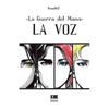 Libro La Guerra Del Mana: La Voz De  Soul 62 -  Ediquid