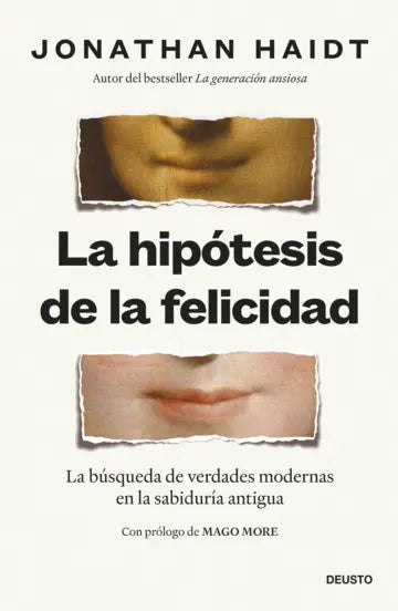 Libro La hipótesis de la felicidad de Jonathan Haidt - DEUSTO
