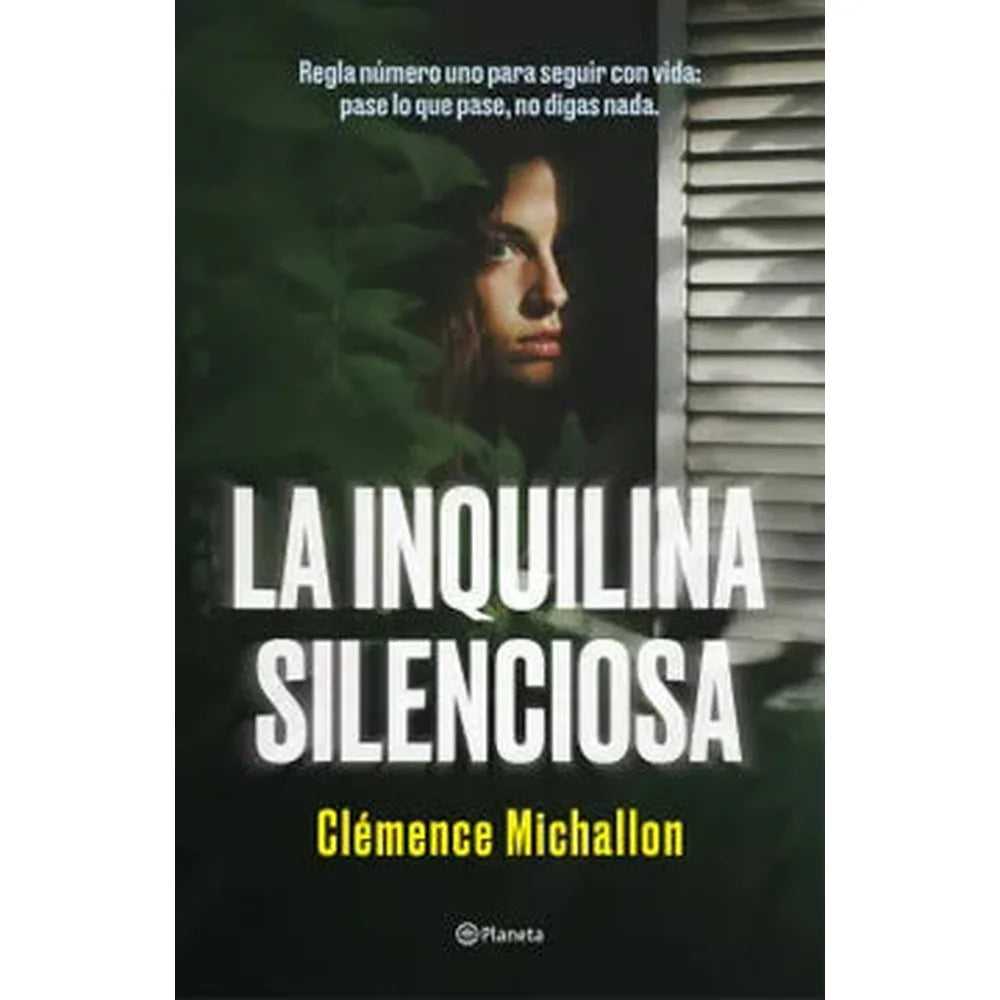 Libro La inquilina silenciosa de Clémence Michallon - Planeta