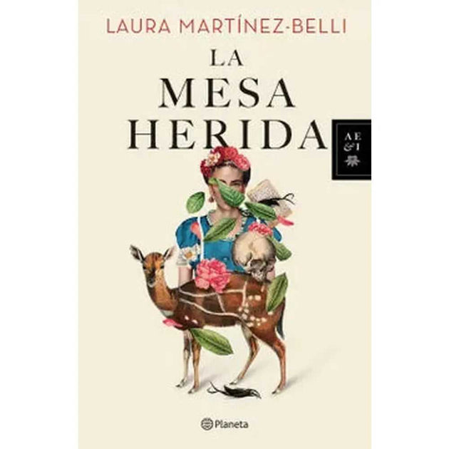 Libro La mesa herida de Laura Martínez-Belli - Planeta