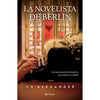 Libro La Novelista De Berlín De V. S. Alexander - Planeta