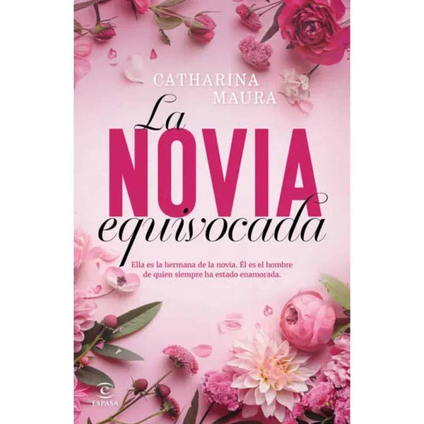 Libro La novia equivocada de Catharina Maura - Espasa
