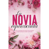 Libro La Novia Equivocada De Catharina Maura -  Espasa