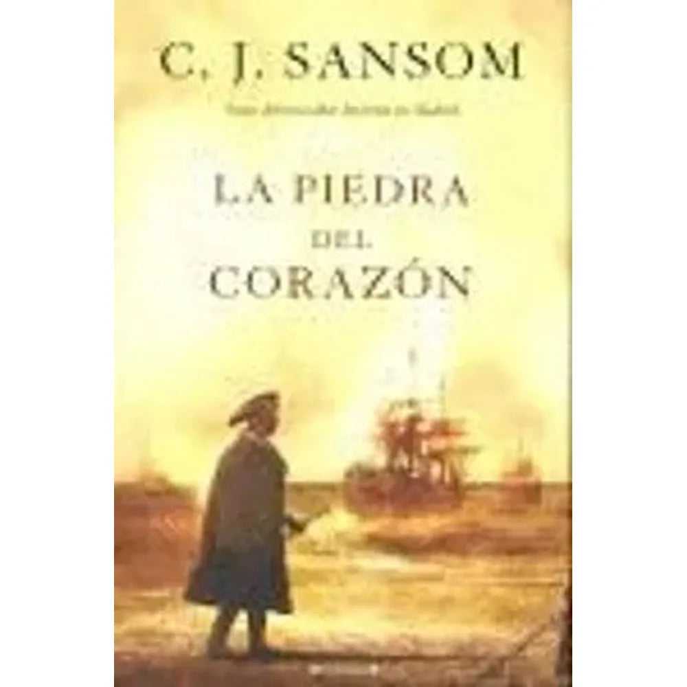 Libro La piedra del corazón de C. J. Sansom