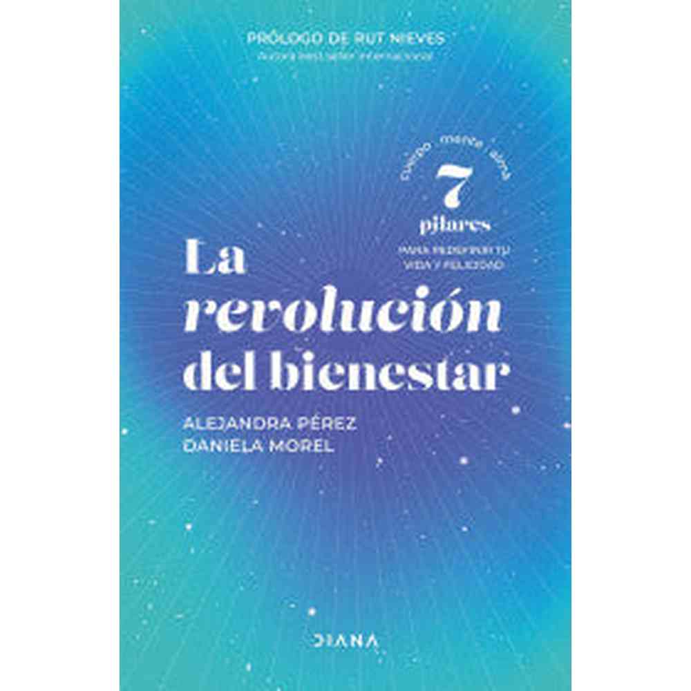 Libro La revolución del bienestar de Alejandra Pérez - Diana