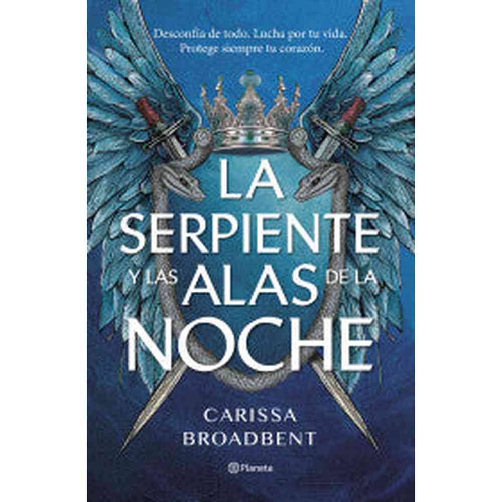 Libro La serpiente y las alas de la noche de Carissa Broadbent - Planeta