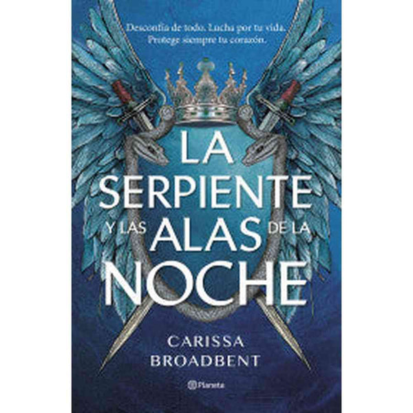 Libro La serpiente y las alas de la noche de Carissa Broadbent - Planeta