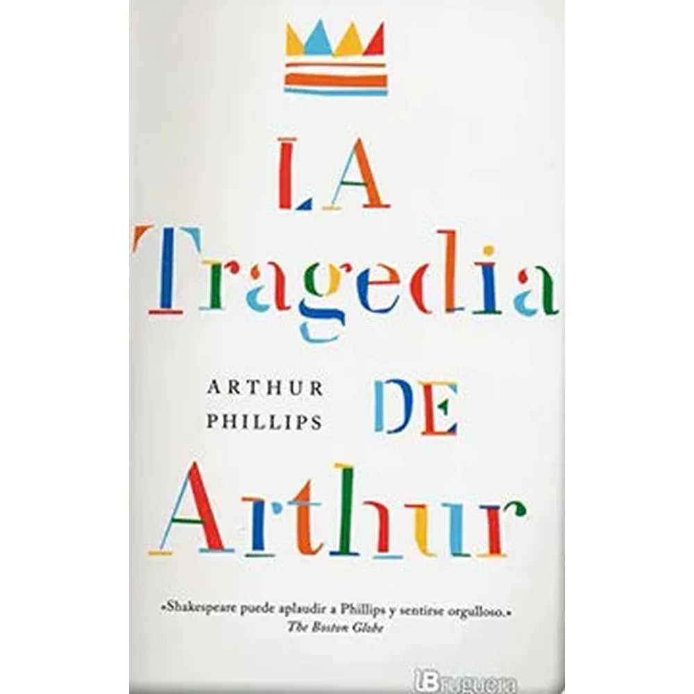 Libro La tragedia de Arthur de Arthur Phillips