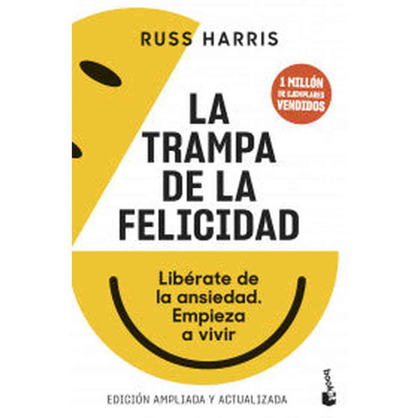 Libro La trampa de la felicidad de Russ Harris - Booket