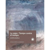 Libro La Vejez. Tiempo Contra El Tiempo De Agustín Squella - Udp