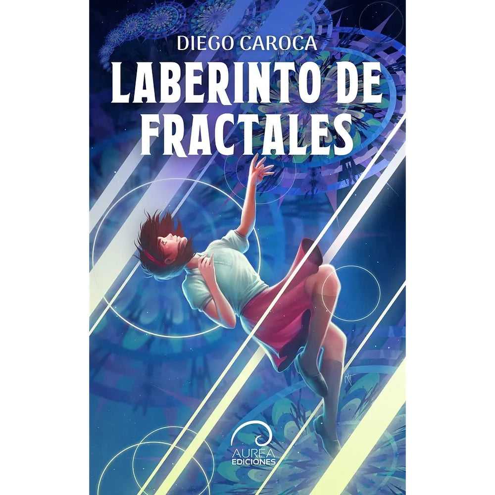 Libro Laberinto De Fractales de Diego Caroca - AUREA