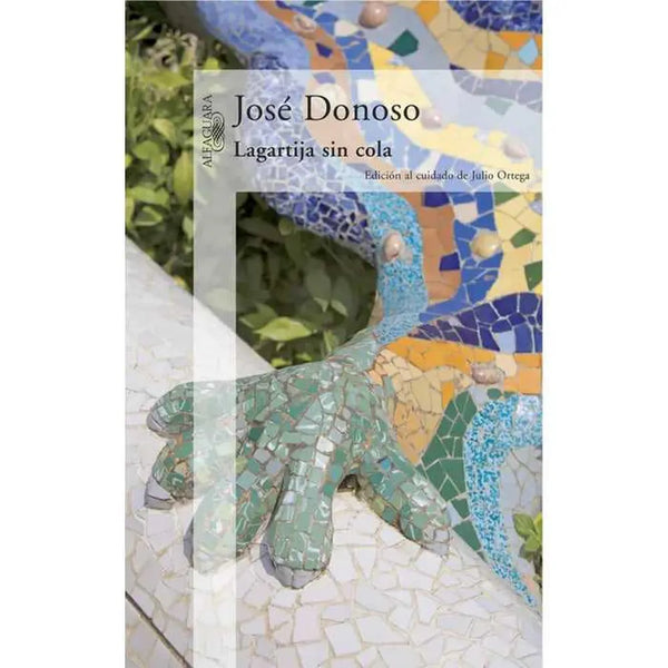 Libro Lagartija Sin Cola de DONOSO, JOSE - Alfaguara